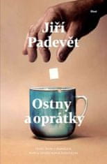 Jiří Padevět: Ostny a oprátky