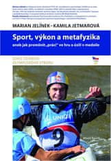 Marian Jelínek: Sport, výkon a metafyzika - aneb jak proměnit „práci“ ve hru a úsilí v medaile