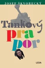 Josef Škvorecký: Tankový prapor