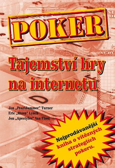 Jon Turner: Tajomstvá hry poker na internete