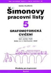 Marie Pilařová: Šimonovy pracovní listy 5 - Grafomotorická cvičení