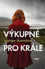 Graham Masterton: Výkupné pro krále