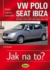 Hans-Rüdiger Etzold: VW POLO 11/01-5/09 , SEAT IBIZA 4/02-4/08 - Údržba a opravy automobilů č. 116