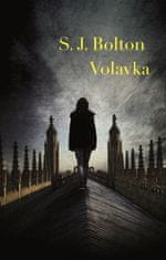 S. J. Bolton: Volavka