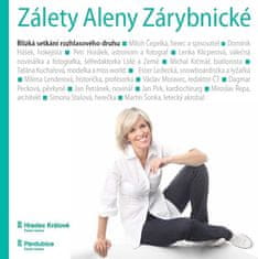 Alena Zárybnická: Zálety Aleny Zárybnické - Blízká setkání třetího druhu