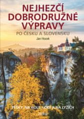 Jan Hocek: Nejhezčí dobrodružné výpravy po Česku a Slovensku