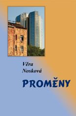 Věra Nosková: Proměny