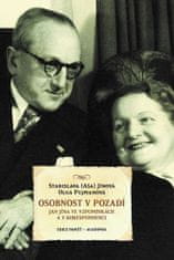 Stanislava Jínová: Osobnost v pozadí - Jan Jína ve vzpomínkách a v korespondenci