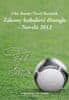 Felix Boom: Zákony fotbalové džungle - Novela 2012