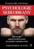 Christopher Sutton: Psychologie sebeobrany - Jak rozvíjet způsob myšlení nutný pro přežití v dnešním světě