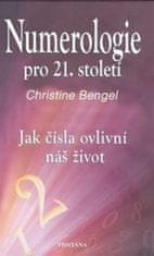 Christine Bengel: Numerologie pro 21. století