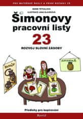 Jana Těthalová: Šimonovy pracovní listy 23 - Rozvoj slovní zásoby, předlohy pro kopírování