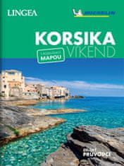 Kolektiv autorů: Korsika Víkend - s rozkládací mapou