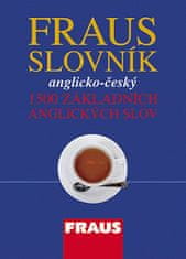 Kolektiv autorů: Fraus Slovník anglicko-český 1500 základních anglických slov