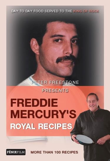 Peter Freestone: Freddie Mercury’s Royal Recipes
