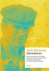 Jack Kerouac: Dobrá bloncka