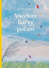 Britta Teckentrup: Všechny barvy počasí