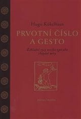 Hugo Kükelhaus: Prvotní číslo a gesto - Základní rysy nového způsobu chápání míry