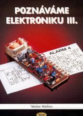 Václav Malina: Poznáváme elektroniku III.