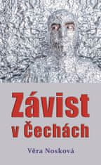 Věra Nosková: Závist v Čechách