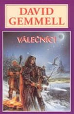 David Gemmell: Válečníci