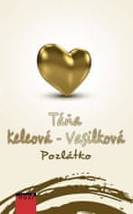 Táňa Keleová-Vasilková: Pozlátko