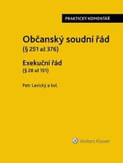 Petr Lavický: Občanský soudní řád Exekuční řád - Praktický komentář