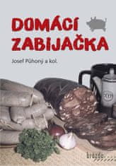 Josef Půhoný: Domácí zabijačka