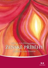 Lilia Khousnoutdinova: Ženské příběhy - Cyklická cesta životem