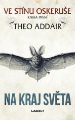 Theo Addair: Na kraj světa