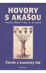 Antonín Mareš: Hovory s Akášou - Člověk a kosmický řád