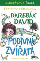 Francesca Simonová: Darebák David a podivná zvířata