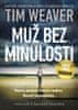 Tim Weaver: Muž bez minulosti