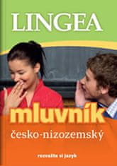 Kolektiv autorů: Česko-nizozemský mluvník - rozvažte si jazyk