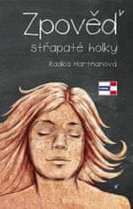 Radka Hartmanová: Zpověď střapaté holky