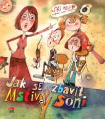 Jiří Holub: Jak se zbavit mstivý Soni