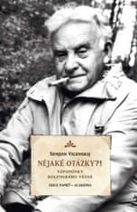 Semjon Vilenskij: Nějaké otázky?! - Vzpomínky kolymského vězně