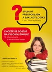 Kolektiv autorů: Studijní předpoklady a základy logiky 1.díl - Teorie a příklady