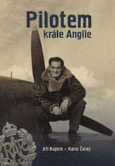 Jiří Rajlich: Pilotem krále Anglie