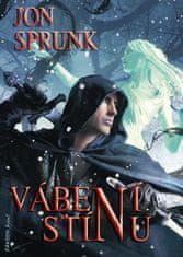 Jon Sprunk: Vábení Stínu - Stín 2