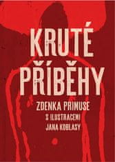 Zdenek Primus: Kruté příběhy