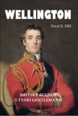 Pavel B. Elbl: Wellington - Britský buldok s tváří gentlemana