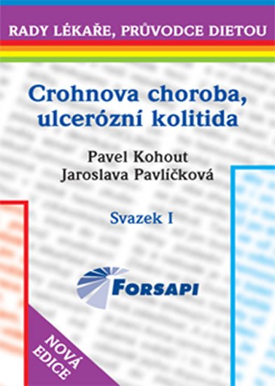 Pavel Kohout: Crohnova choroba, ulcerózní kolitida - Svazek I.