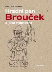 Václav Němec: Hradní pan Brouček a jiná monstra