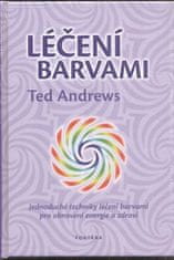 Ted Andrews: Léčení barvami