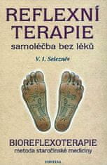 V.I. Selezněv: Reflexní terapie - samoléčba bez léků