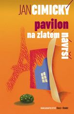 Jan Cimický: Pavilon na Zlatém návrší