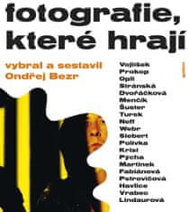 Ondřej Bezr: Fotografie, které hrají