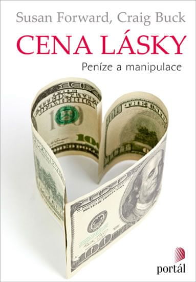 Susan Forward: Cena lásky - Peníze a manipulace