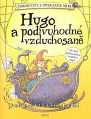 Paul Stewart: Hugo a podivuhodné vzduchosaně - Dobrodružství z předalekých dálek II.